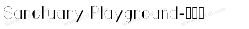 Sanctuary Playground字体转换
